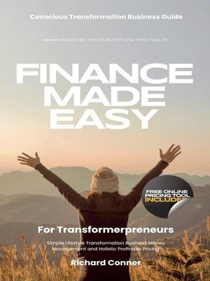 cover image of Finance Made Easy For Transformerpreneurs--Simple Lifestyle Transformation Business Money Management and Holistic Profitable Pricing